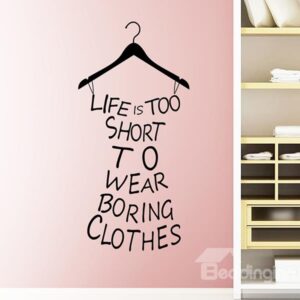 Inspiring Words and Quotes Life is Too Short Wall Sticker